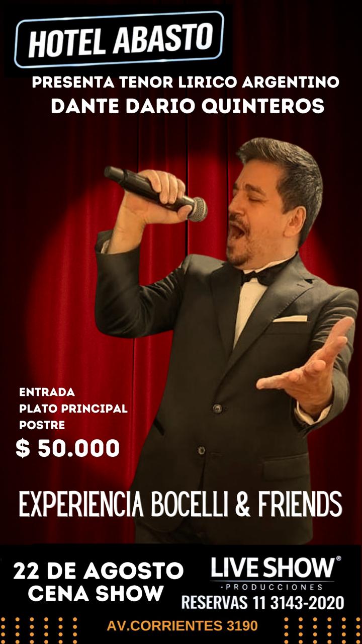 CENA SHOW EN EL HOTEL ABASTO EXPERIENCIA BOCELLI & FRIENDS